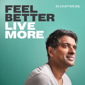 Feel Better, Live More with Dr Rangan Chatterjee icon