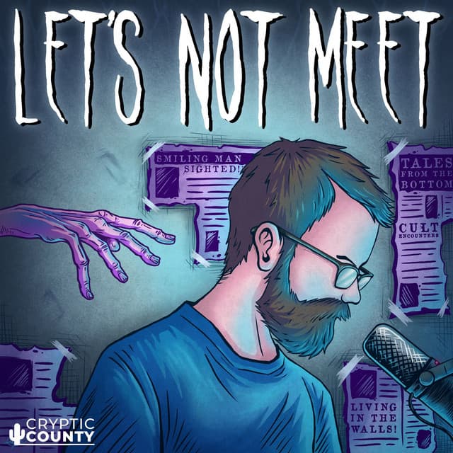 Let's Not Meet: A True Horror Podcast icon