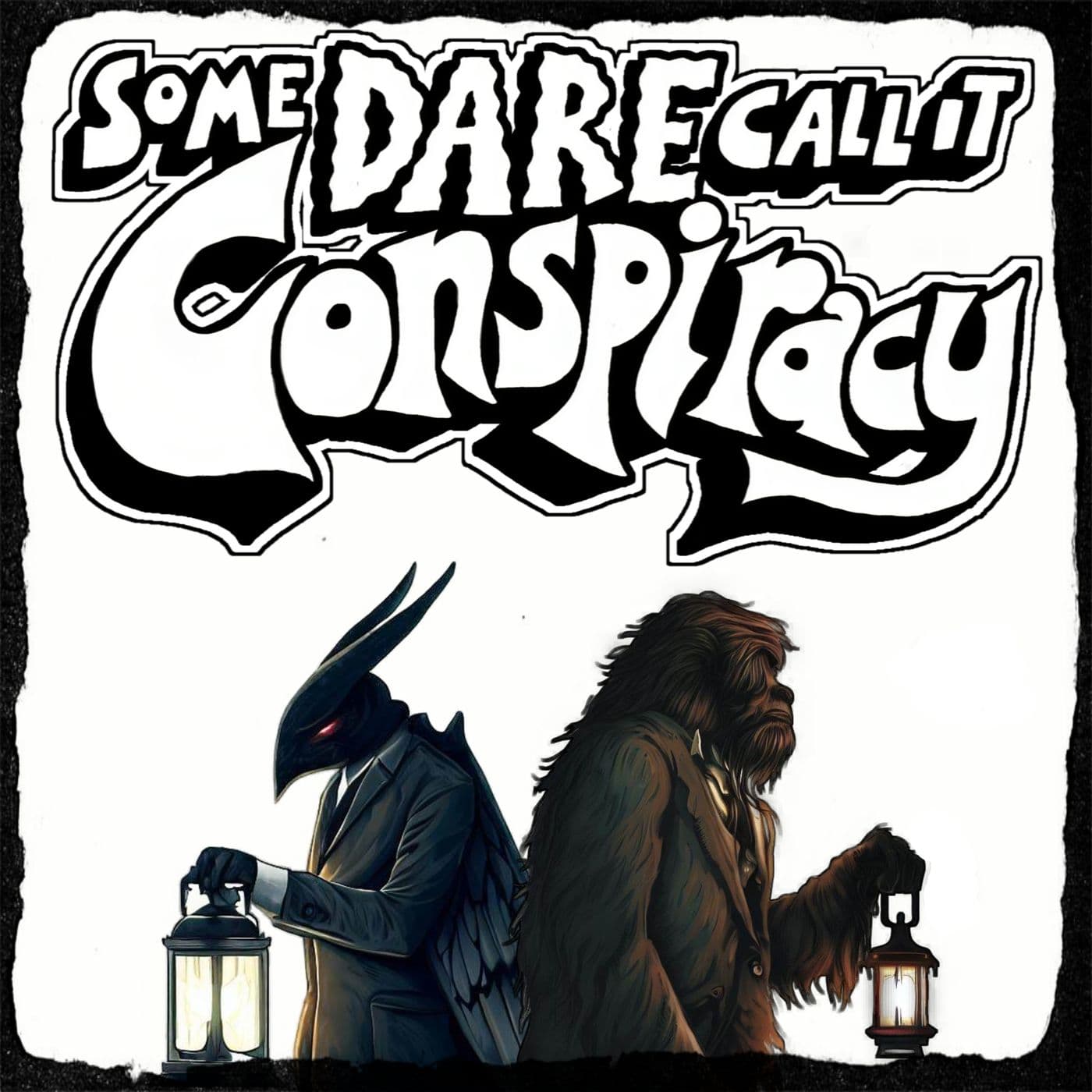 Some Dare Call It Conspiracy icon