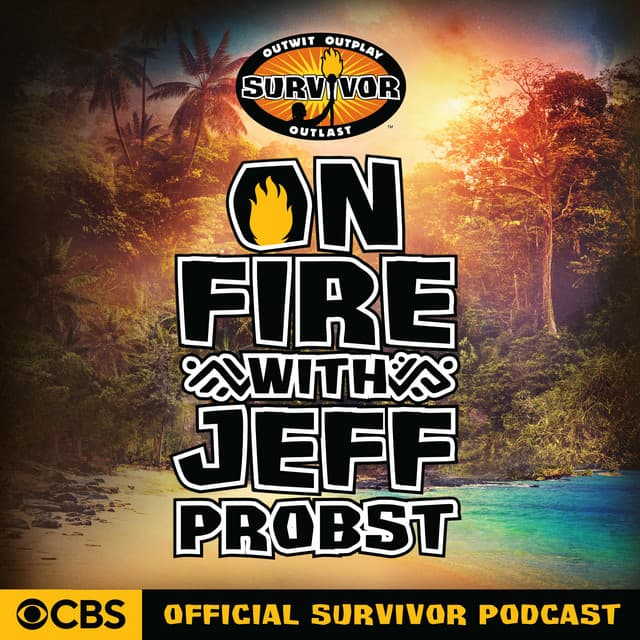 On Fire with Jeff Probst: The Official Survivor Podcast icon