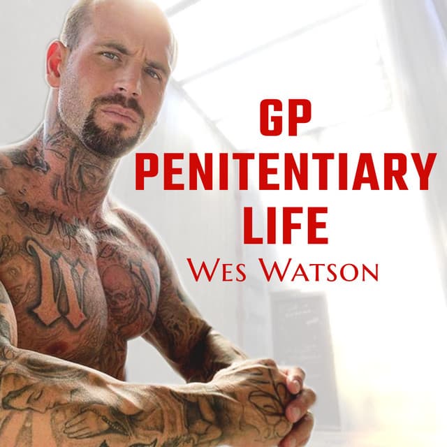 GP- Penitentiary Life With Wes Watson icon